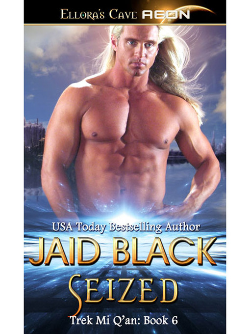 Title details for Seized by Jaid Black - Available